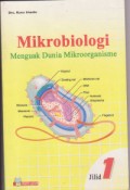Mikrobiologi9menguak Dunia Mikrooganisme Jilid 1