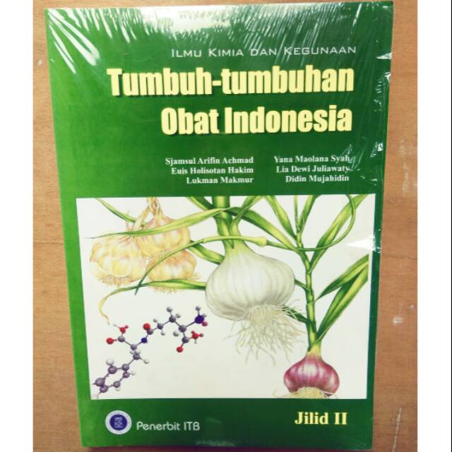 Ilmu Kimia Dan Kegunaan Tumbuh-Tumbuhan Obat Indonesia