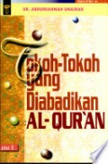 Tokoh-Tokoh yang Diabadikan Al Qur'an Jilid 1