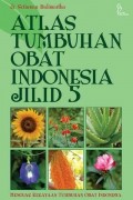 Atlas Tumbuhan Obat Indonesia Jilid 5