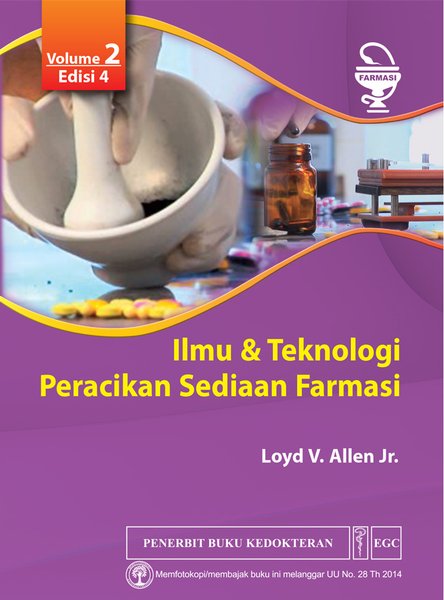 Ilmu dan Teknologi Peracikan Sediaan Farmasi Vol.2 Edisi 4