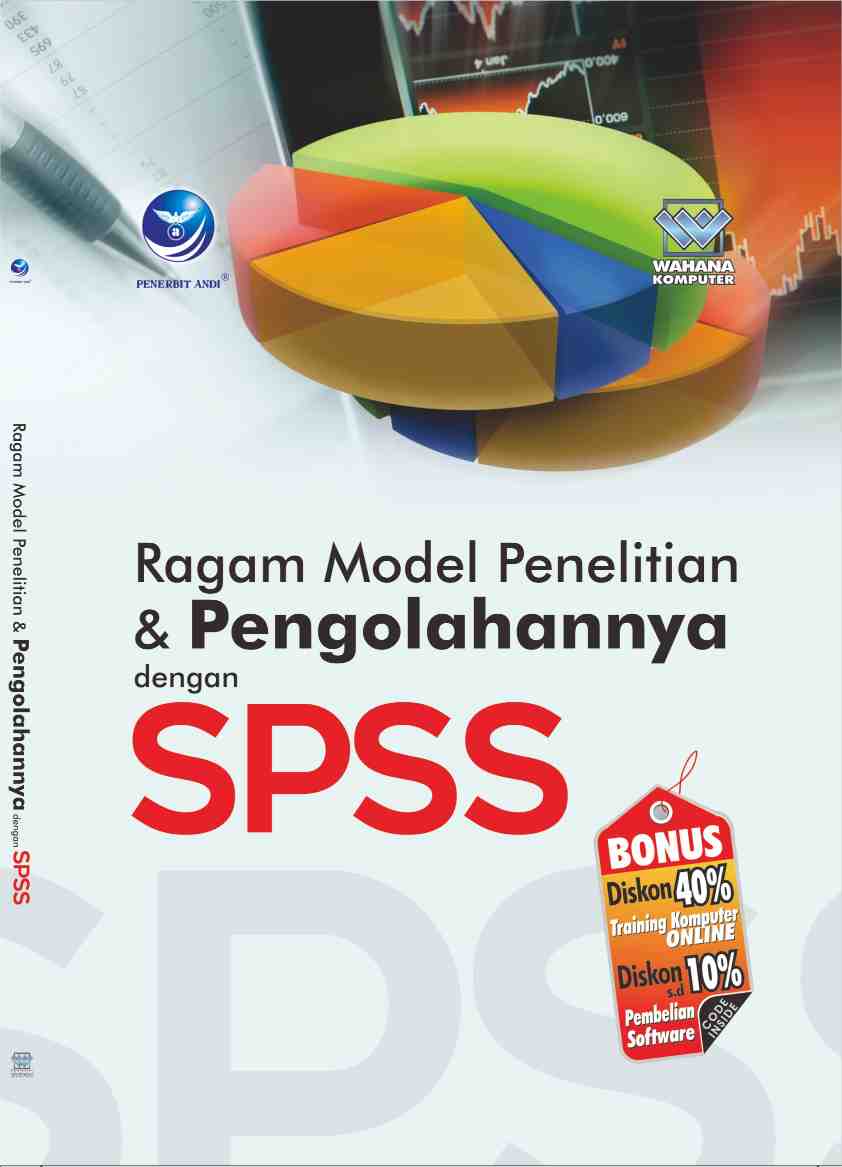 Ragam Model Penelitian & Pengolahannya dengan SPSS