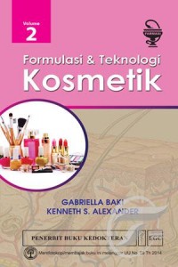 Image of Formulasi Dan Teknologi Kosmetik Edisi II