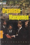 Dasar Dasar Organisasi dan Manajemen