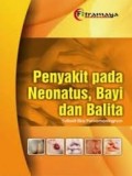 Penyakit pada Neonatus ,Bayi dan Balita
