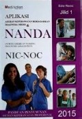 Aplikasi Nanda Nic-Noc  Asuhan Keperawatan Berdasarkan Diagnosa Medis Jilid 1