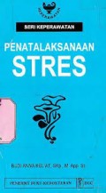 Seri Keperawatan Penatalaksanaan Stress