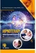 Hipnoterapi :Aplikasi keperawatan komplementer