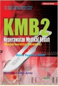 Kmb 2 : Keperawatan Medikal Bedah (Keperawatan Dewasa)
