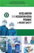 Keselamatan dan Kesehatan Kerja Perawat dan Patient Safety