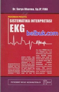 Pedoman Praktis Sistematika aianterpretasi EKG